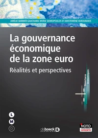 La gouvernance économique de la zone Euro