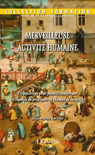 Merveilleuse activité humaine