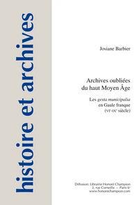 Archives oubliées du haut Moyen Age