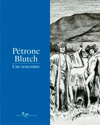 Pétrone Blutch