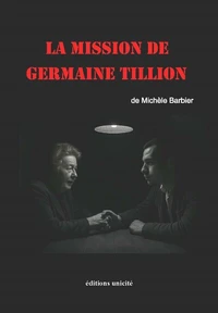 La mission de Germaine Tillon