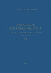 Dictionnaire des poètes français de la seconde moitié du XVIe siècle (1549-1615)
