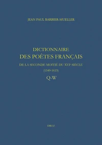 Dictionnaire des poètes français de la seconde moitié du XVIe siècle (1549-1615)