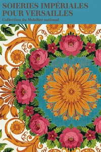 Soieries impériales pour Versailles