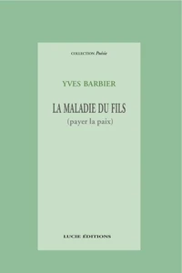 La maladie du fils