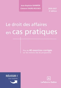 Le droit des affaires en cas pratiques