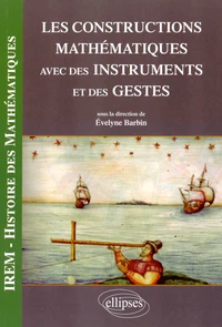 Les constructions mathématiques avec des instruments et des gestes