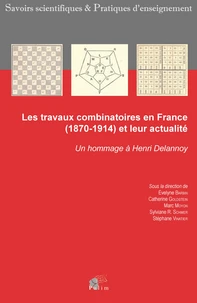 Les travaux combinatoires en France (1870-1914) et leur actualité