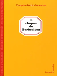 Le chapon de Barbezieux