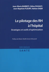 Le pilotage des RH à l'hôpital