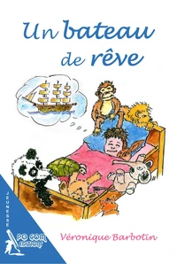 Un bateau de rêve