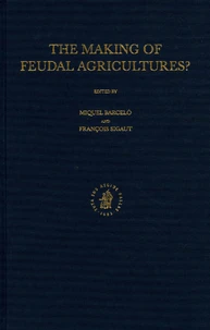 The Making of Feudal Agricultures ?