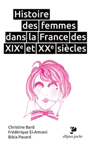 Histoire des femmes dans la France des XIXe et XXe siècles