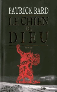 Le chien de Dieu