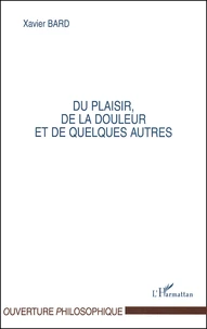 Du plaisir, de la douleur et de quelques autres