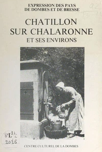 Châtillon-sur-Chalaronne et ses environs