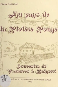Au pays de la rivière rouge