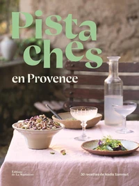 Pistaches en Provence