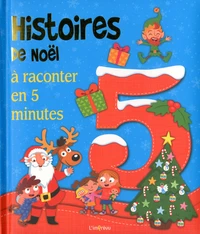 Histoires de Noël à raconter en 5 minutes