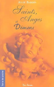 Saints, Anges et Démons