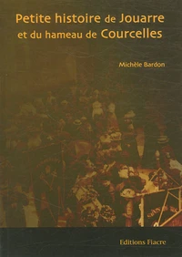 Petite histoire de Jouarre et du hameau de Courcelles