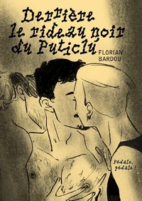 Derrière le rideau noir du Puticlú