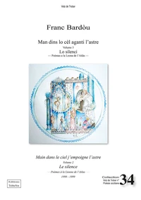 Man dins lo cel aganti l'astre Volume 3 - Lo silenci