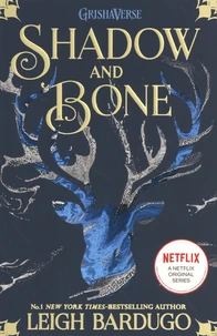 Shadow and Bone