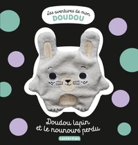 Doudou lapin et le nounours perdu