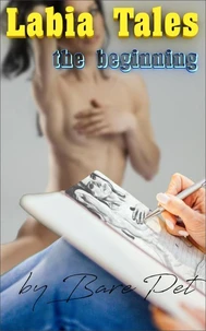 Labia Tales - The Beginning