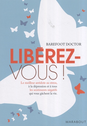  Barefoot Doctor - Libérez-vous !.