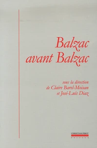 Balzac avant Balzac