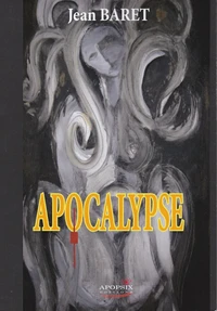 Jean BARET "Apocalypse"