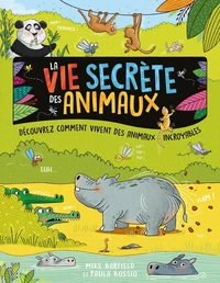 La vie secrète des animaux