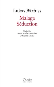 Malaga ; Séduction
