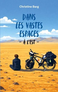 Dans les vastes espaces, à l'est