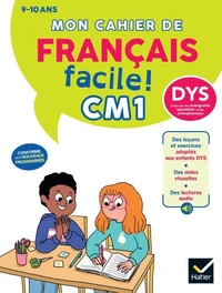 Mon cahier de Français facile DYS CM1 - 9/10 ans - Nouveau Programme
