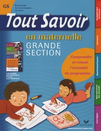 Tout savoir en maternelle grande section