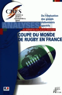La Coupe du Monde de Rugby 2007 en France