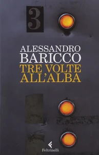 Tre volte All'Alba