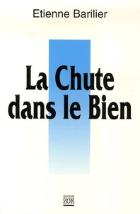 La chute dans le bien