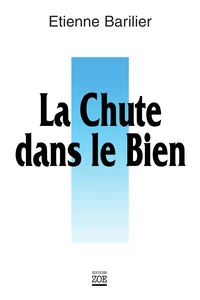 La chute dans le bien