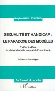 Sexualité et handicap : le paradoxe des modèles