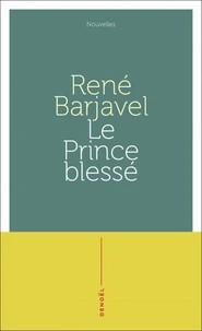 Le prince blessé