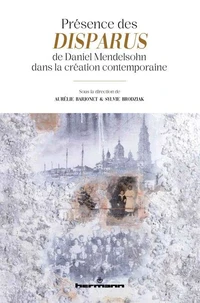 Présence des disparus de Daniel Mendelsohn dans la création contemporaine