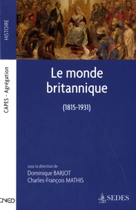 Le monde britannique (1815-1931)