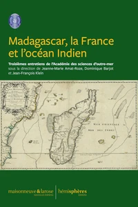 Madagascar, la France et l'océan Indien