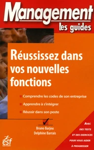 Réussissez dans vos nouvelles fonctions