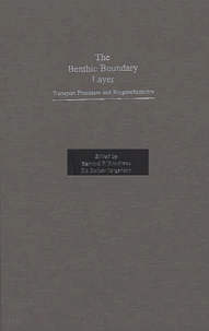 The Benthic Boundary Layer. Transport Processes And Biogeochemistry