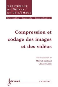 Compression Et Codage Des Images Et Videos